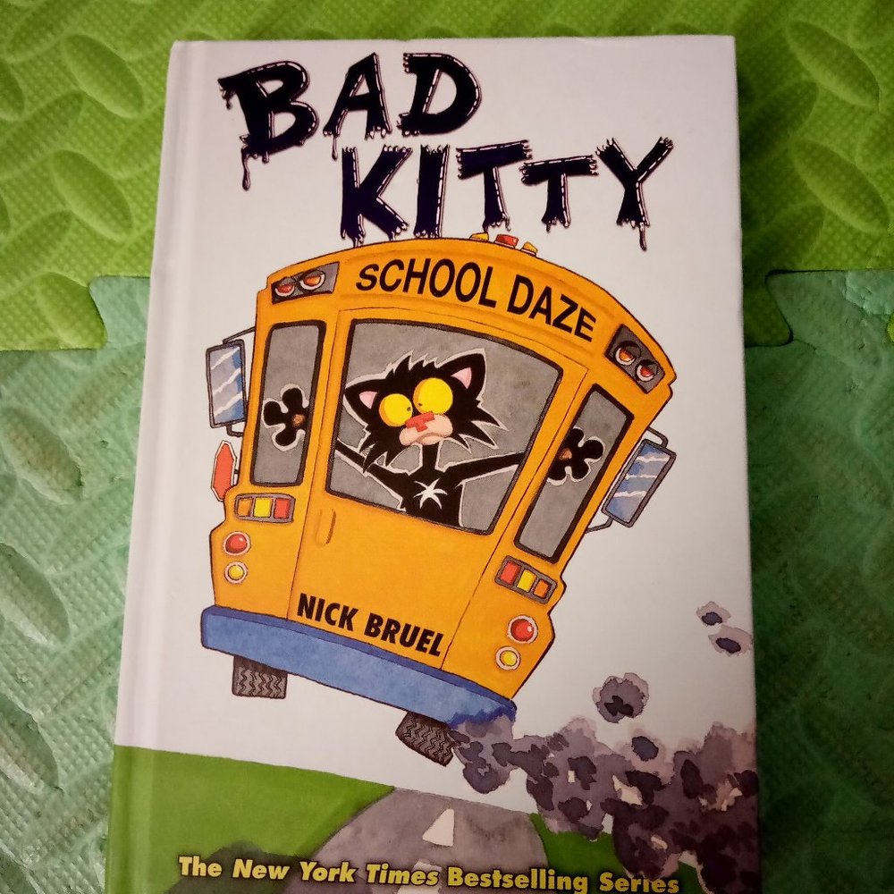Bad Kitty School Daze by Nick Bruel Hardcover Book